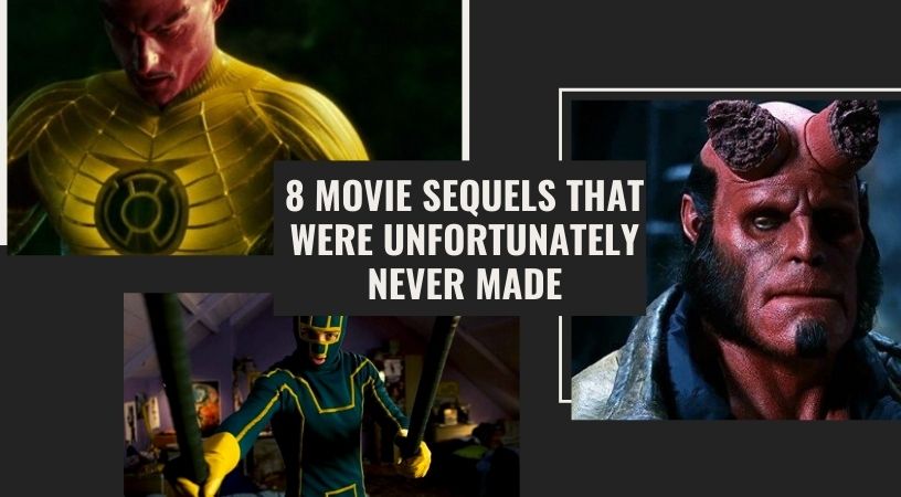 8 Movie Sequels that were unfortunately never&nbsp;made