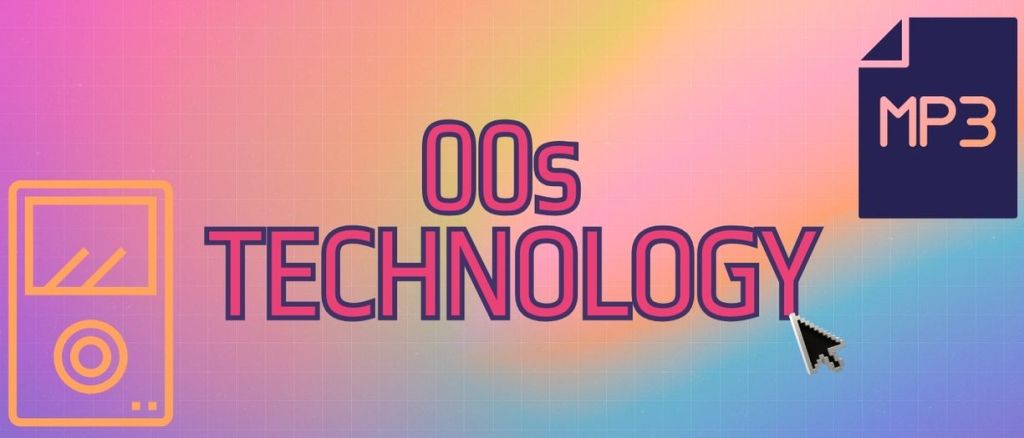 00s Technology
